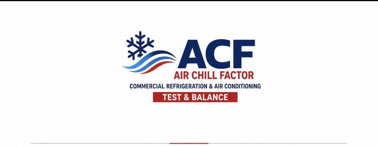 Air Chill Factor — Commercial Refrigeration, Air Conditioning, Test and Balance